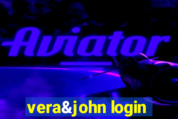 vera&john login